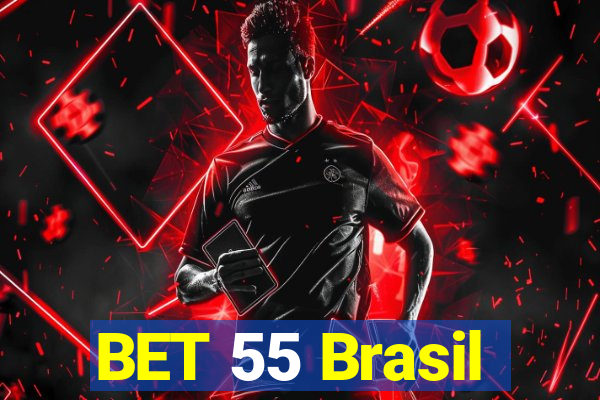 BET 55 Brasil